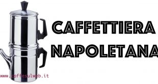 La caffettiera Napoletana cuccumella recensione opinione prezzo