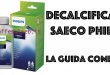 Decalcificante Saeco Philips Recensioni Opinione Prezzo