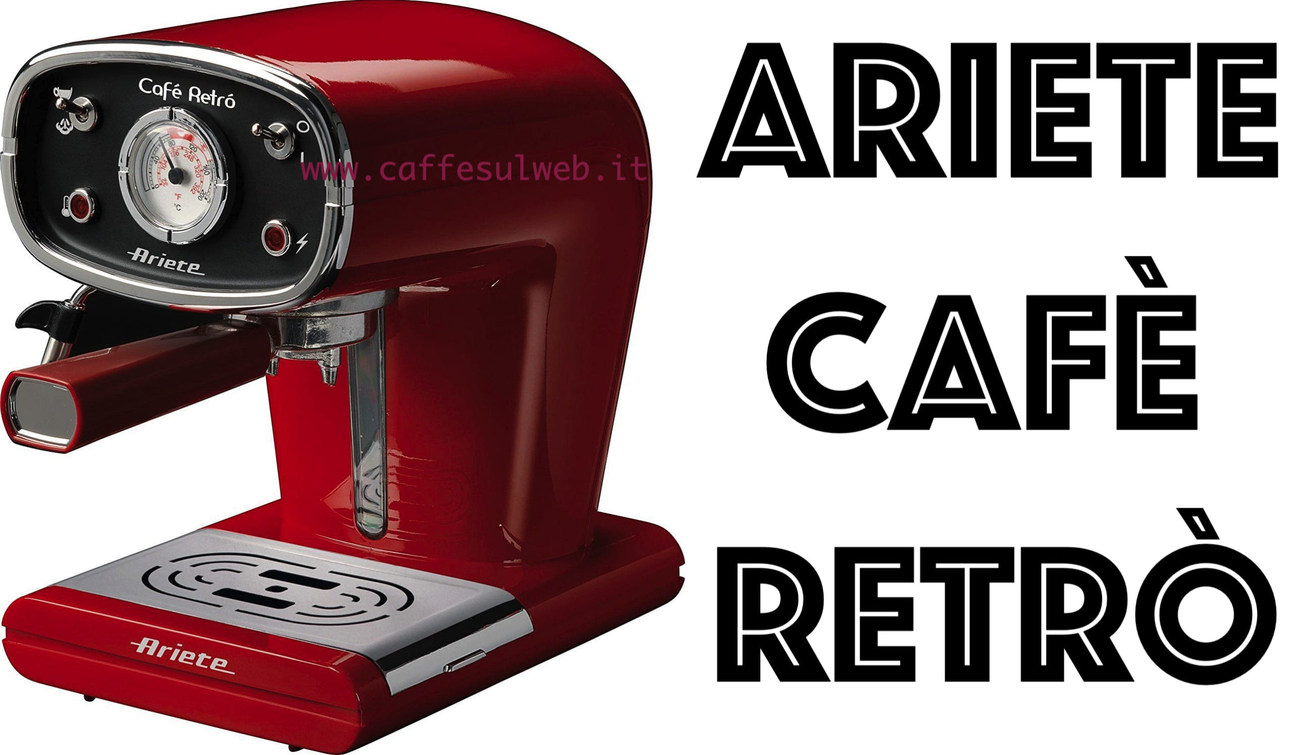 Ariete Cafè Retrò: Recensione, Opinioni, Acquisto