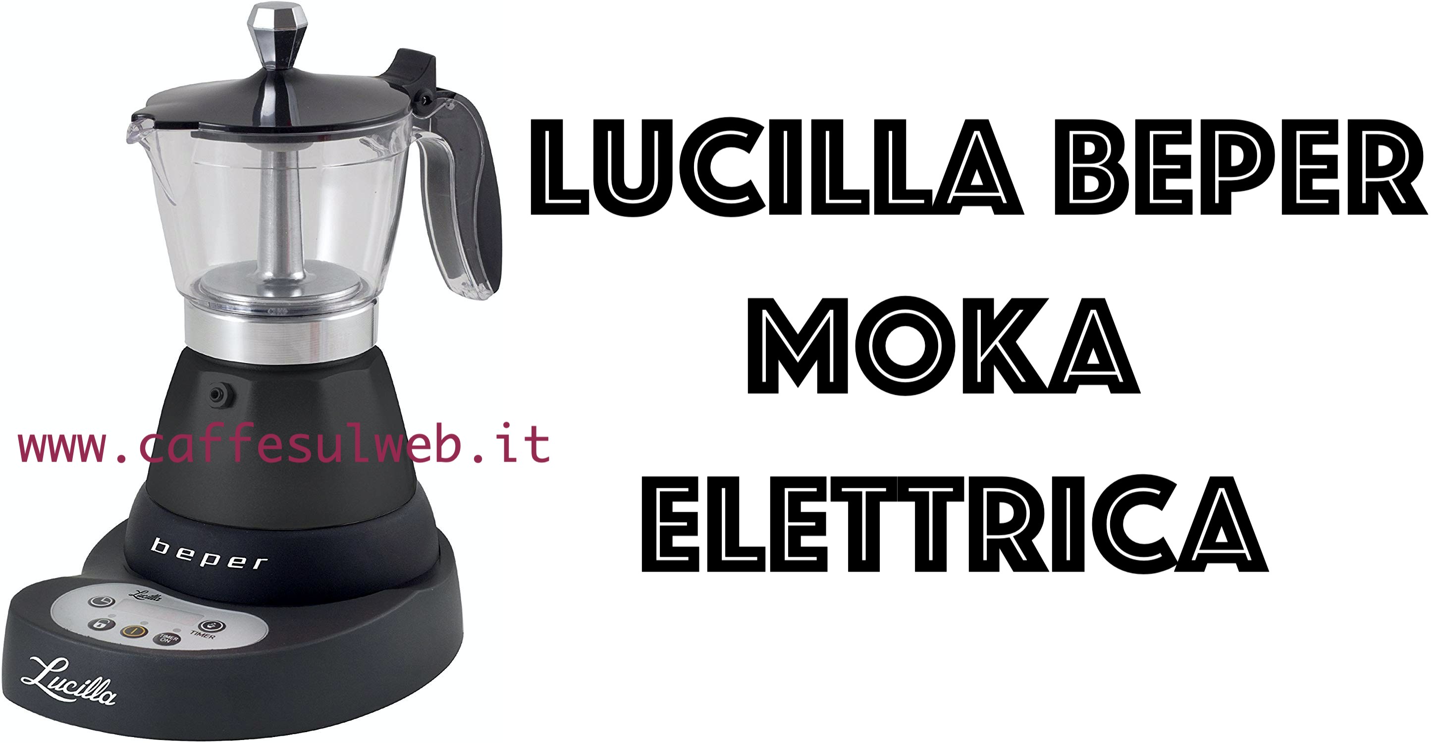 Lucilla Beper Caffettiera Moka Elettrica Recensioni Opinione Prezzo