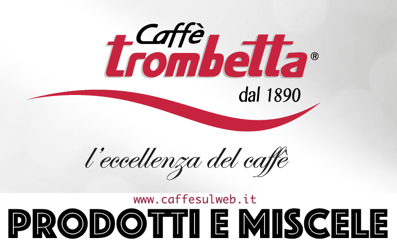 Caffe Trombetta Recensioni Opinione Prezzo