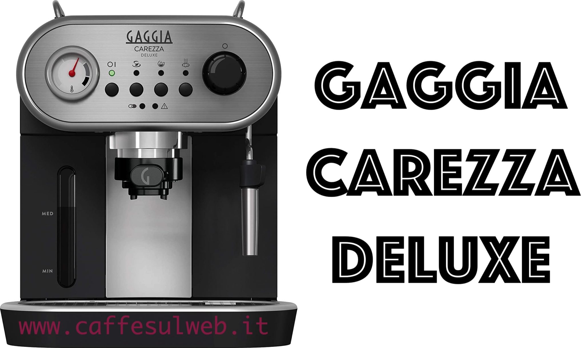 Gaggia Carezza Deluxe Recensioni, Opinioni, Scheda e Prezzo