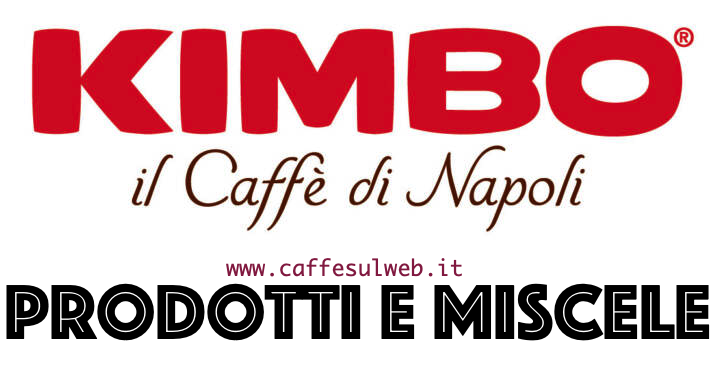 Caffe Kimbo Recensioni Opinione Prezzo
