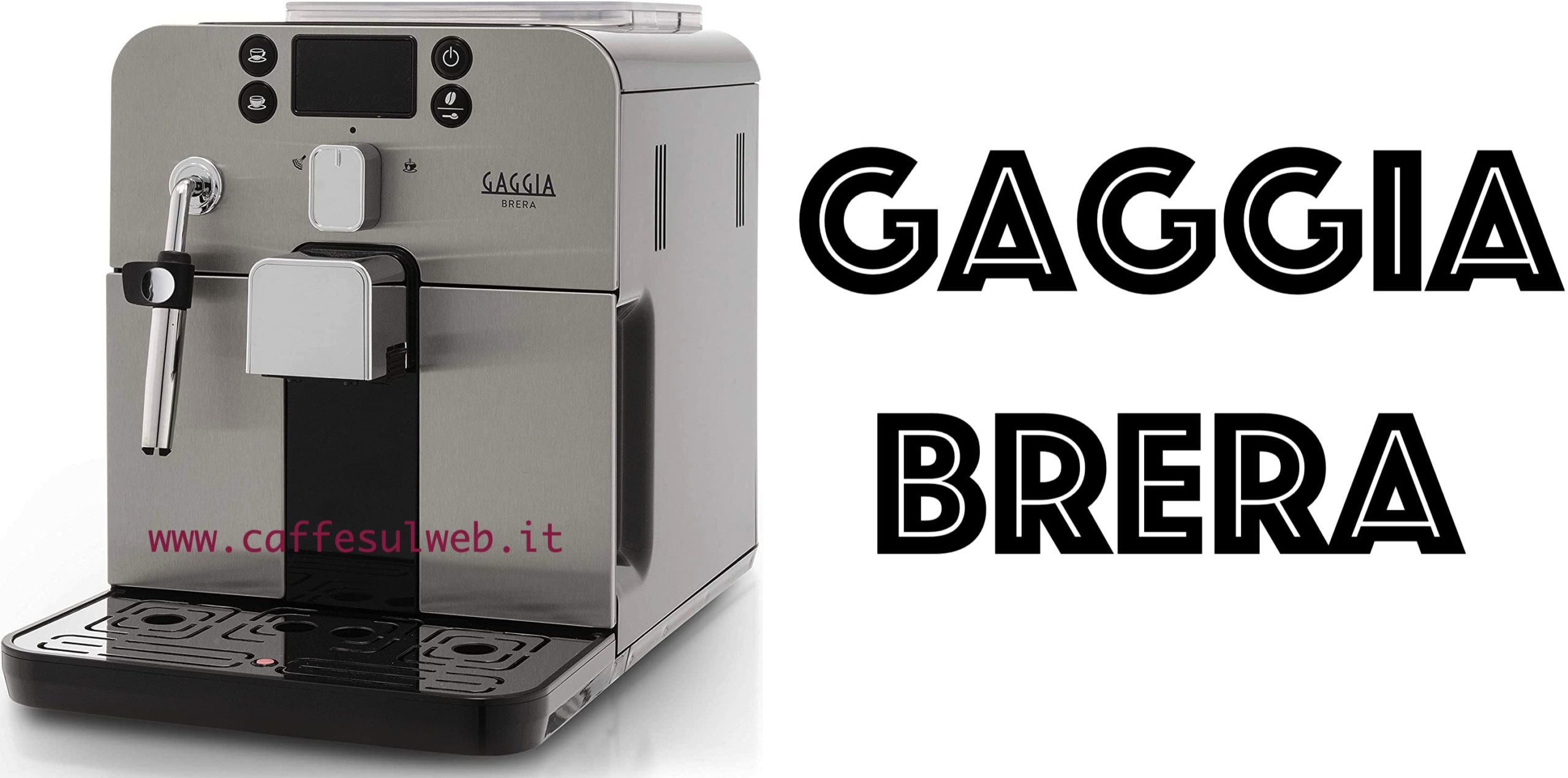 Gaggia Brera Recensioni Opinione